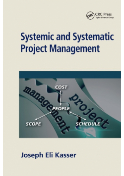 Systemic and Systematic Project Management