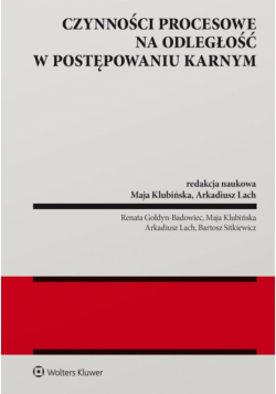 Czynności procesowe na odległość w postępowaniu...