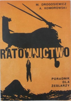 Ratownictwo. Poradnik dla żeglarzy