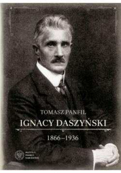 Ignacy Daszyński 1866 - 1936