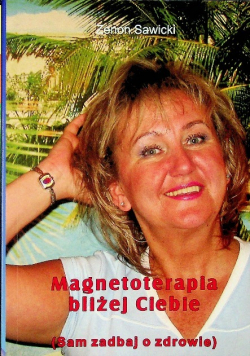 Magnetoterapia bliżej ciebie