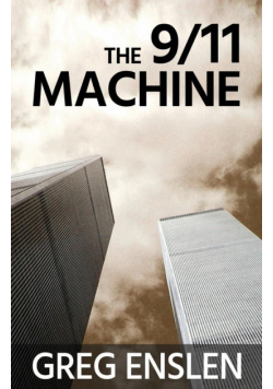 The 9/11 Machine