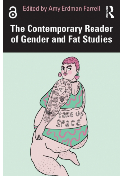 The Contemporary Reader of Gender and Fat Studies