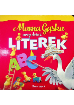 Mama Gąska uczy dzieci literek