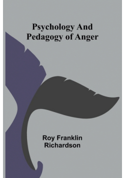 Psychology and Pedagogy of Anger