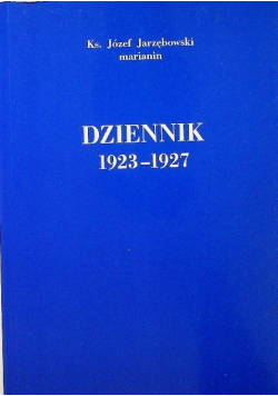 Jarzębowski Dziennik 1923 - 1927