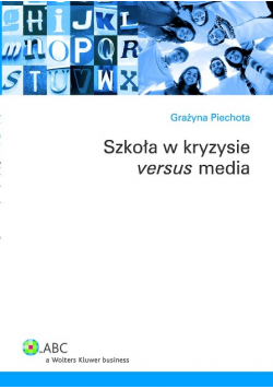 Szkoła w kryzysie verus media