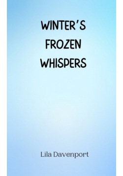 Winter's Frozen Whispers