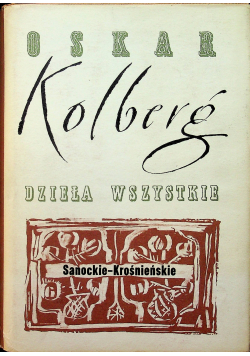 Kolberg Dzieła wszystkie  Tom 49 Sanockie - Krośnieńskie Część I