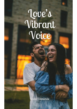 Love's Vibrant Voice