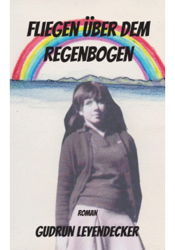 Fliegen über dem Regenbogen