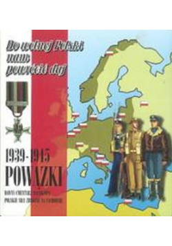 Do wolnej Polski nam powrócić daj 1939 1945 Podwiązki