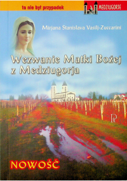 Wezwanie Matki Bożej z Medzugorja