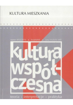 Kultura Współczesna Nr 2 / 11 Kultura mieszkania