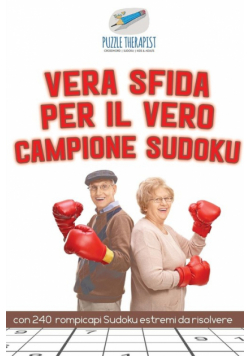 Vera sfida per il vero campione Sudoku | con 240 rompicapi Sudoku estremi da risolvere