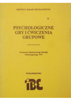 Psychologiczne gry i ćwiczenia grupowe
