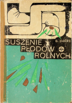 Suszenie płodów rolnych