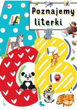 Poznajemy literki