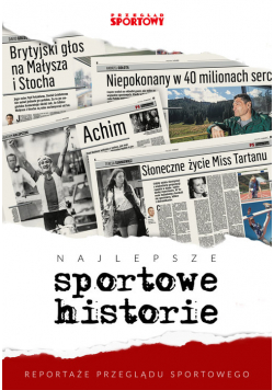 Najlepsze sportowe historie
