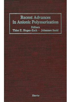 Recent Advances in Anionic Polymerization
