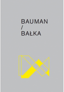 Bauman / Bałka