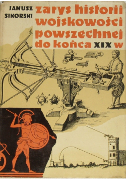 Zarys historii wojskowości powszechnej do końca XIX wieku