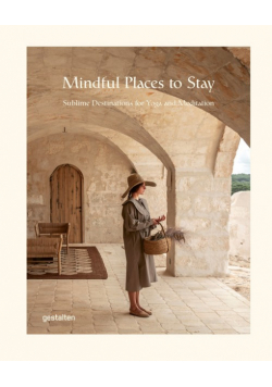 Mindful Places to Stay