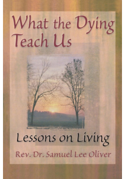 What the Dying Teach Us