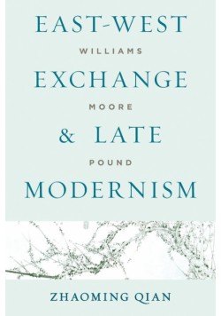 East-West Exchange and Late Modernism
