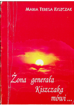 Żona generała Kiszczaka mówi plus autograf Kiszczak
