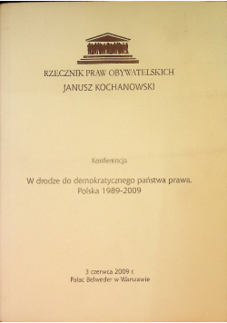 Konferencja W drodze do demokratycznego państwa prawa Polska 1989-2009