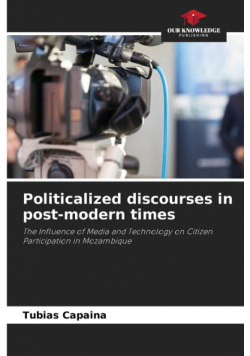 Politicalized discourses in post-modern times