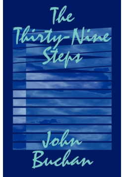 The Thirty-Nine Steps by John Buchan, Fiction, Mystery & Detective