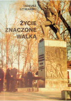 Życie Znaczone Walką