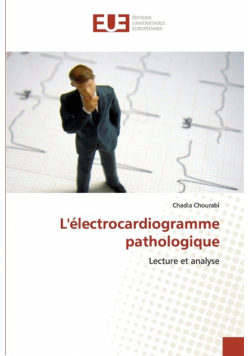 L'électrocardiogramme pathologique
