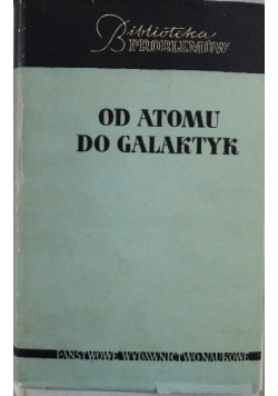 Od atomu do galaktyk