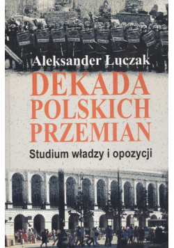 Dekada polskich przemian