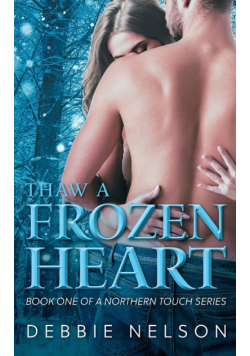 Thaw A Frozen Heart