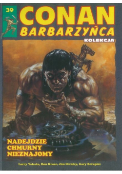 Conan Barbarzyńca Nadejdzie chmurny nieznajomy