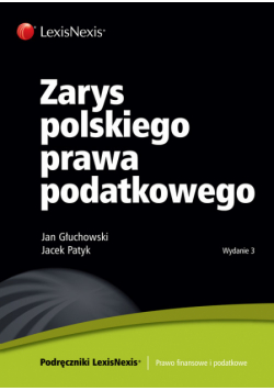 Patyk Jacek - Zarys polskiego prawa podatkowego