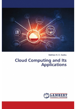 Cloud Computing and Its Applications