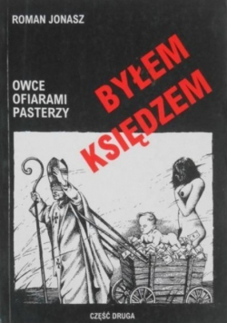 Byłem księdzem Owce ofiarami pasterzy
