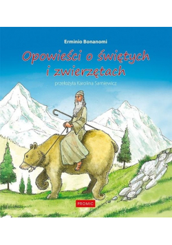 Opowieści o świętych i zwierzętach