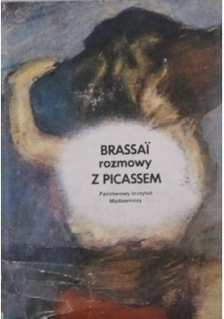 Brassai rozmowy z Picassem