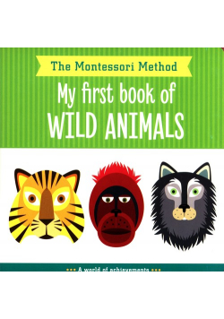 My First Book of Wild Animals