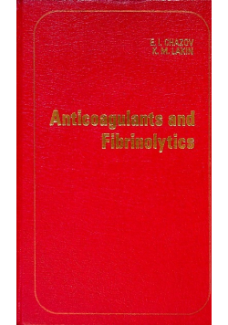 Anticoagulants and fibrinolytics