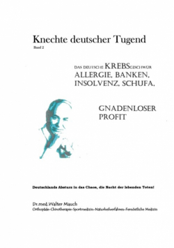 Knechte deutscher Tugend, Band II