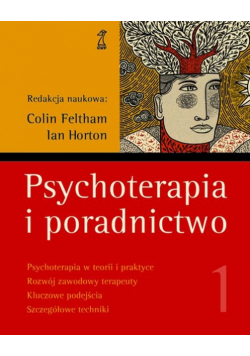 Psychoterapia i poradnictwo tom 1