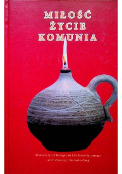 Miłość, życie, Komunia