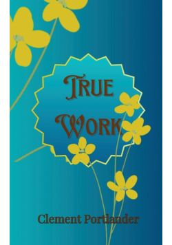 True Work